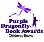 Purple Dragonfly Book Awards contest recognizes excellence in children's literature.