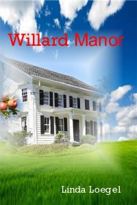 Willard Manor Final Cover LINDA LOEGEL